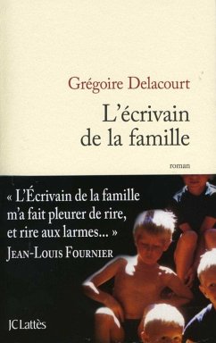 L'écrivain de la famille (eBook, ePUB) - Delacourt, Grégoire