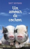 Un amour de cochon (eBook, ePUB)