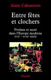 Entre fêtes et clochers (eBook, ePUB)