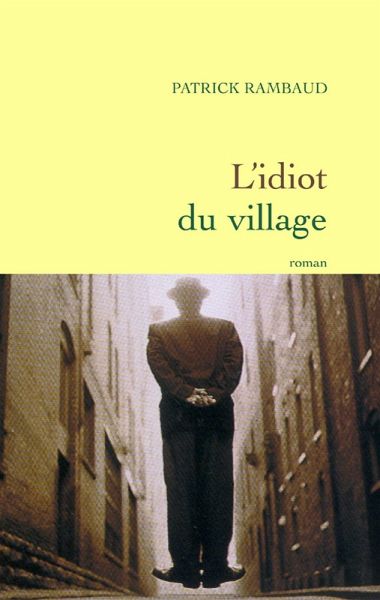 L'idiot du village (eBook, ePUB)