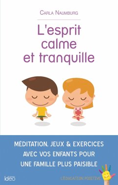 L'esprit calme et tranquille (eBook, ePUB) - Naumburg, Carla