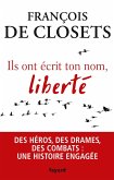 Ils ont écrit ton nom, liberté (eBook, ePUB)
