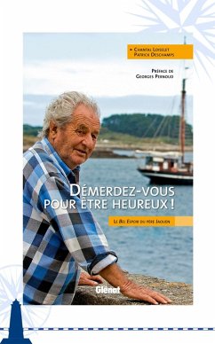 Démerdez-vous pour être heureux ! (eBook, ePUB) - Loiselet, Chantal; Deschamps, Patrick Démerdez-vous pour être heureux ! (eBook, ePUB) - Loiselet, Chantal; Deschamps, Patrick