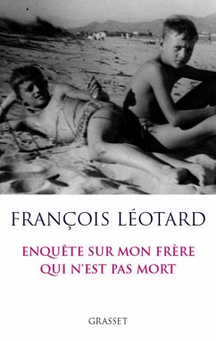 A mon frère qui n'est pas mort (eBook, ePUB) - Léotard, François