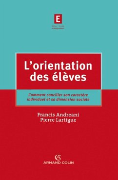 L'orientation des élèves (eBook, ePUB) - Lartigue, Pierre; Andreani, Francis