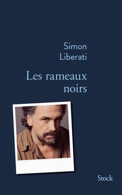 Les rameaux noirs (eBook, ePUB) - Liberati, Simon