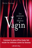 Les Aventures de ce fabuleux vagin (eBook, ePUB)