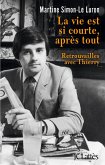 La vie est si courte après tout (eBook, ePUB)