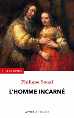 L'homme incarné (eBook, ePUB) - Soual, Philippe