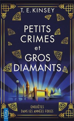Petits crimes et gros diamants (eBook, ePUB) - Kinsey, T. E.