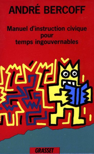 Manuel d'instruction civique pour temps ingouvernables (eBook, ePUB) Manuel d'instruction civique pour temps ingouvernables (eBook, ePUB)