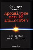 Apocalypse : menace imminente ? (eBook, ePUB)
