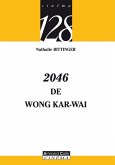 2046 de Wong Kar-wai (eBook, ePUB) 2046 de Wong Kar-wai (eBook, ePUB)