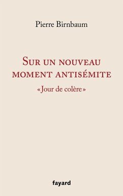 Sur un nouveau moment antisémite (eBook, ePUB) - Birnbaum, Pierre