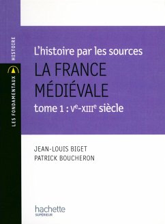 La France médiévale - Livre de l'élève - Edition 1999 (eBook, ePUB) - Biget, Jean-Louis; Boucheron, Patrick