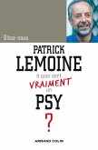 Dites-nous, Patrick Lemoine, à quoi sert vraiment un psy ? (eBook, ePUB)