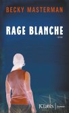 Rage blanche (eBook, ePUB)