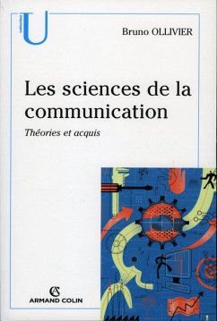 Les sciences de la communication (eBook, ePUB) - Ollivier, Bruno