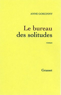 Le bureau des solitudes (eBook, ePUB) - Goscinny, Anne