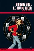 Brigade sud : le jeu du tueur (eBook, ePUB) Brigade sud : le jeu du tueur (eBook, ePUB)
