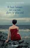Il faut laisser les cactus dans le placard (eBook, ePUB)