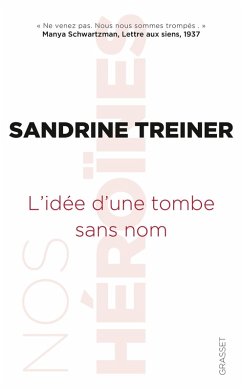 L'idée d'une tombe sans nom (eBook, ePUB) - Treiner, Sandrine