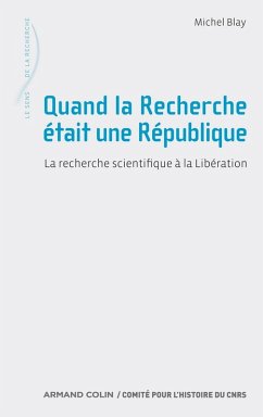 Quand la Recherche était une République (eBook, ePUB) - Blay, Michel