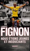 Nous étions jeunes et insouciants (eBook, ePUB)