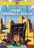 Signé: Frederik k Bower (eBook, ePUB) Signé: Frederik k Bower (eBook, ePUB)
