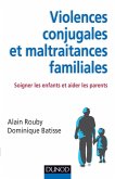 Violences conjugales et maltraitances familiales (eBook, ePUB)