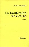 La confession mexicaine (eBook, ePUB)