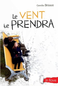 Le vent te prendra (eBook, ePUB) - Brissot, Camille