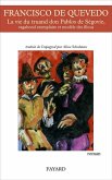 La vie du truand Don Pablos de Ségovie, vagabond exemplaire et modèle des filous (eBook, ePUB)