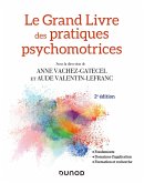 Le Grand Livre des pratiques psychomotrices - 2e éd. (eBook, ePUB)