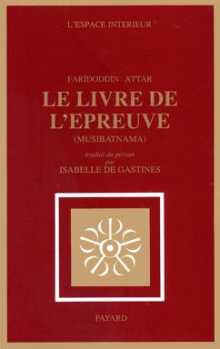 Le Livre de l'épreuve (eBook, ePUB) - Attar, Farid-ud Din
