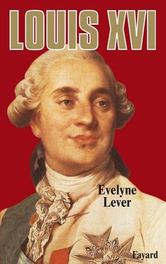 Louis XVI (eBook, ePUB) - Lever, Evelyne