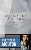 Consister à vivre (eBook, ePUB)