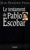 Le testament de Pablo Escobar (eBook, ePUB)
