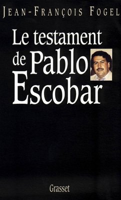 Le testament de Pablo Escobar (eBook, ePUB) - Fogel, Jean-François