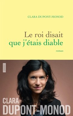 Le roi disait que j'étais diable (eBook, ePUB) - Dupont-Monod, Clara