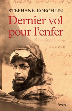 Dernier vol pour l'enfer (eBook, ePUB) - Koechlin, Stéphane