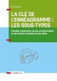 La Clé de l'Ennéagramme : les Sous-types - 3e éd. (eBook, ePUB)