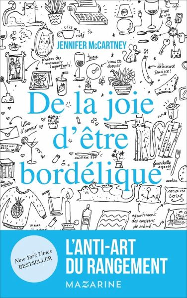 De la joie d'être bordélique (eBook, ePUB)