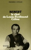 Bébert, le chat de Louis-Ferdinand Céline (eBook, ePUB)