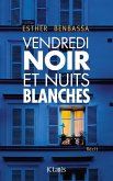Vendredi noir et nuits blanches (eBook, ePUB) Vendredi noir et nuits blanches (eBook, ePUB)