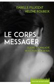 Le corps messager (eBook, ePUB)