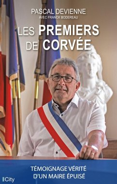 Les premiers de corvée (eBook, ePUB) - Devienne, Pascal; Bodereau, Franck