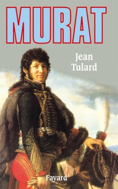 Murat (eBook, ePUB) - Tulard, Jean