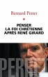 Penser la foi chrétienne après René... - Bild 1