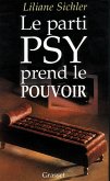 Le parti psy prend le pouvoir (eBook, ePUB)